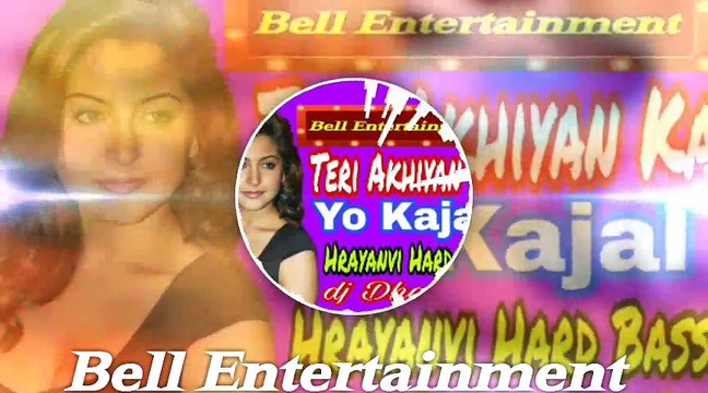 Teri Akhiyan Ka Yo Kajal_Bhojpuri hot dj Dhamaka