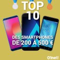 Top 10 : les meilleurs smartphones de 200 à 500 euros (septembre 2017)