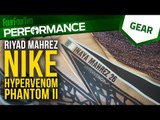 Riyad Mahrez's Nike Hypervenom Phantom II boots