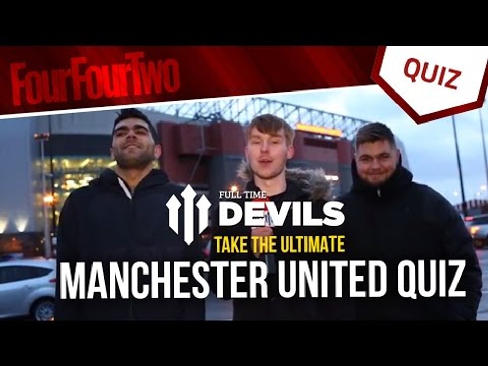 FullTimeDEVILS take the Ultimate Manchester United Quiz: Away Leg