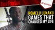 Romelu Lukaku | Games that changed my life