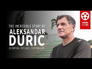 The Incredible Story of Aleksandar Duric | Olympian. Refugee. Footballer.