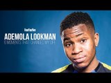 Ademola Lookman | 6 moments that changed my life