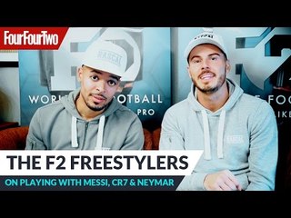 F2 Freestylers | What it's like to play with Messi, Neymar & CR7