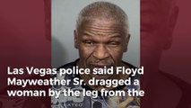 Las Vegas arrest warrant details Floyd Mayweather Sr. assault accusation