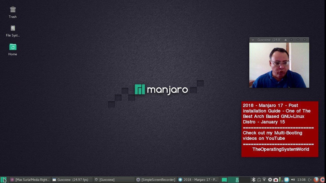 2018 - Manjaro 17 - Post installation Guide - One of The Best Arch Based GNU+Linux Distro - January 15