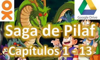 Dragon Ball capítulos 1 al 13 'Saga de Pilaf' (CRG) - Audio Latino