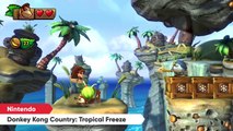 Donkey Kong Country: Tropical Freeze Switch Gameplay Trailer