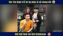 Các Táo Quân trổ tài dự đoán tỷ số chung kết U23 Việt Nam với U23 Uzbekistan