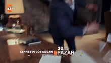 Cennet'in Gözyaşları 17. Bölüm 2. Fragmanı