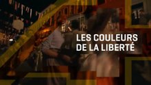 LES COULEURS DE LA LIBERTE