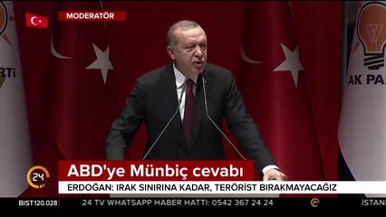 Erdoğan'dan ABD'ye Münbiç cevabı