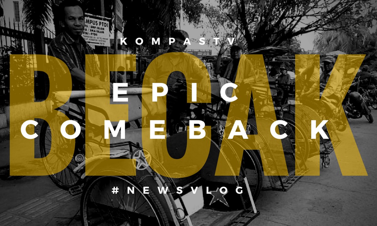 “Epic Comeback” Becak di Jakarta