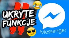 Kolejne 6 TRIKÓW i ukrytych funkcji FACEBOOK MESSENGER - UPDATE
