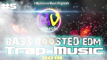 TRAP Music Bass Boosted EDM 2018 (Prod.MultiVerse Music)