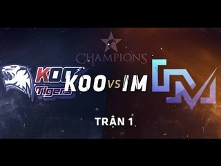 [11.07.2015] KOO vs IM [LCK Mùa Hè 2015][Trận 1]