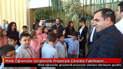 Minik Öğrenciler Girişimcilik Projesiyle Çikolata Fabrikasını Gezdiler