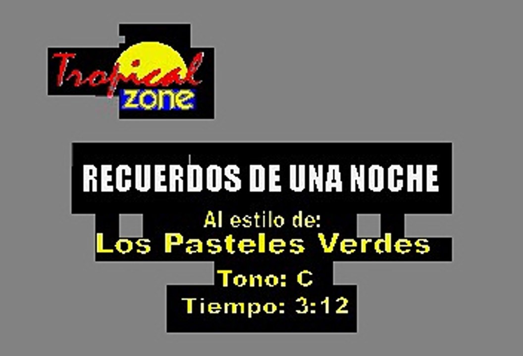 Recuerdos De Una Noche - Los Pasteles Verdes (Karaoke)