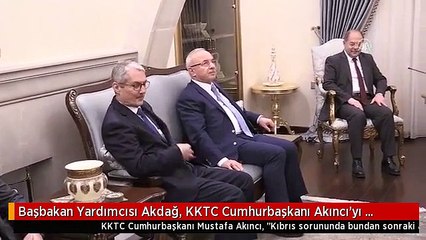 Başbakan Yardımcısı Akdağ, KKTC Cumhurbaşkanı Akıncı'yı Ziyaret Etti