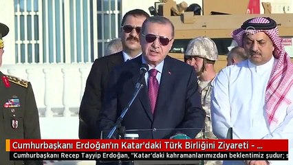 Cumhurbaşkanı Erdoğan'ın Katar'daki Türk Birliğini Ziyareti - Doha