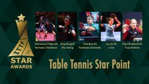 2017 ITTF Star Awards | Which is the Table Tennis Star Point of the Year?