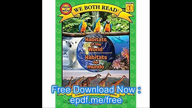 Habitats of the World-Habitats del Mundo Spanish-English Bilingual Edition (We Both Read Spanish-English - Level 1) (Spa
