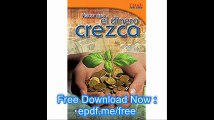 Hacer que el dinero crezca (Making Money Grow) (Spanish Version) (TIME FOR KIDSÂ® Nonfiction Readers) (Spanish Edition)