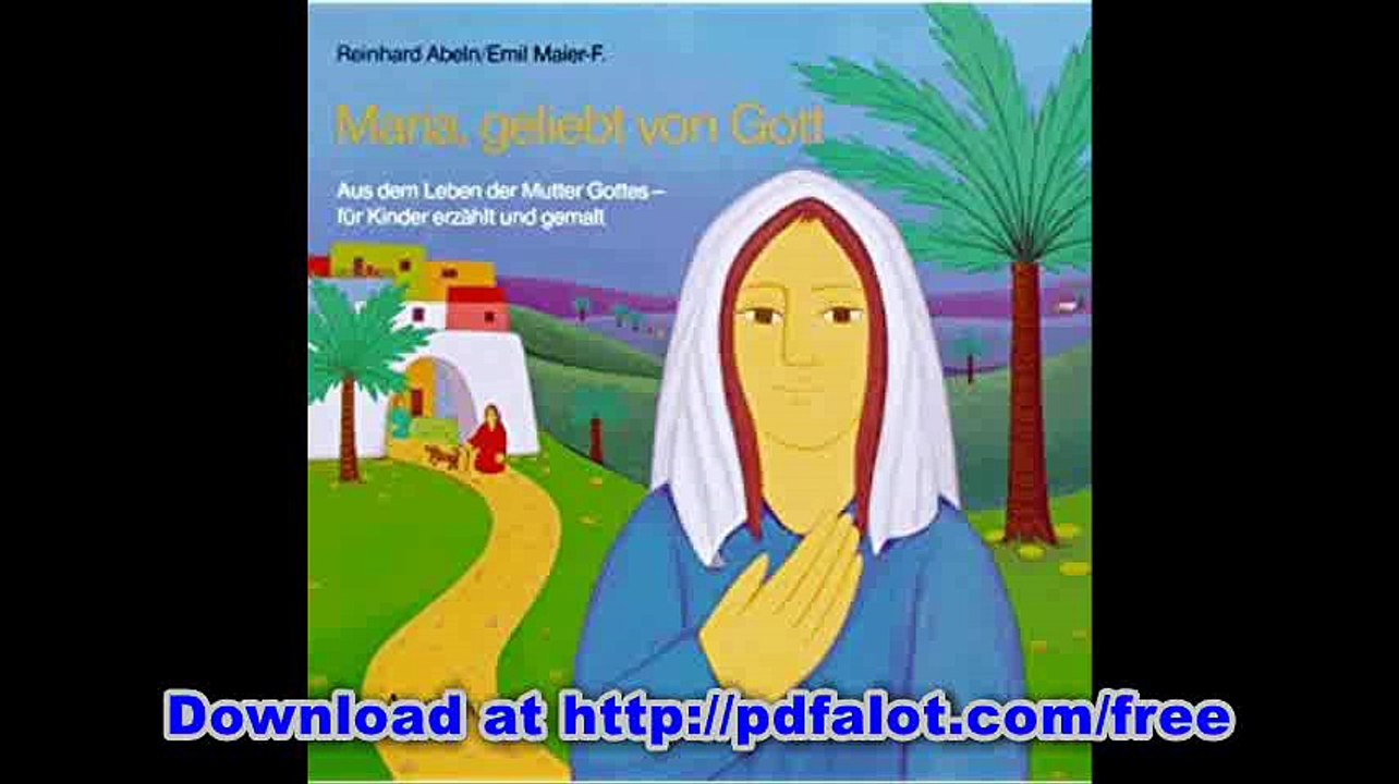 Maria, geliebt von Gott