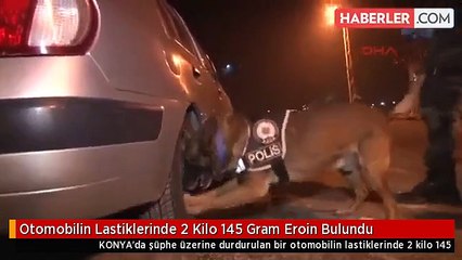 Otomobilin Lastiklerinde 2 Kilo 145 Gram Eroin Bulundu