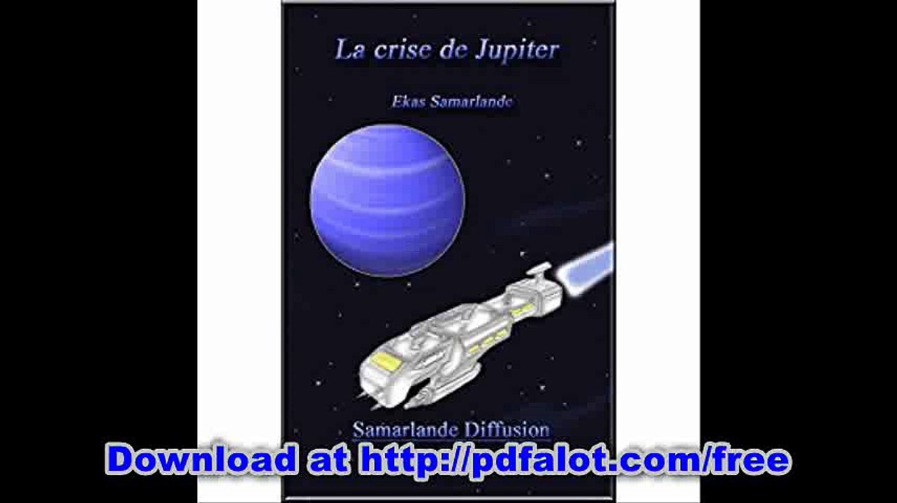 La crise de Jupiter