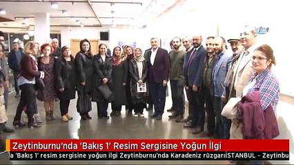 Zeytinburnu'nda 'Bakış 1' Resim Sergisine Yoğun İlgi