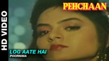 Log Aate Hai - Pehchaan | Poornima | Saif Ali Khan & Madhoo