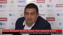 Antalya Büyükşehir Belediye Başkanı Türel, Başkanlığı Bırakan Ali Şafak Öztürk'e Sert Çıktı