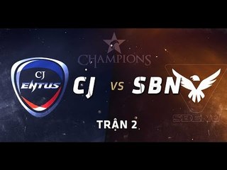 [30.05.2015] CJ vs SBenu [LCK Mua He 2015][Tran 2]