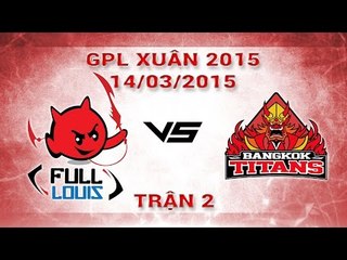[14.03.2015 ] BKT vs HFL [GPL Xuân 2015][Trận 2]