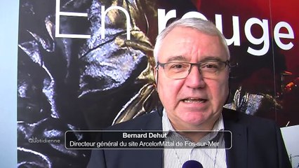Bernard Dehut, directeur général du site ArcelorMittal sur Fos