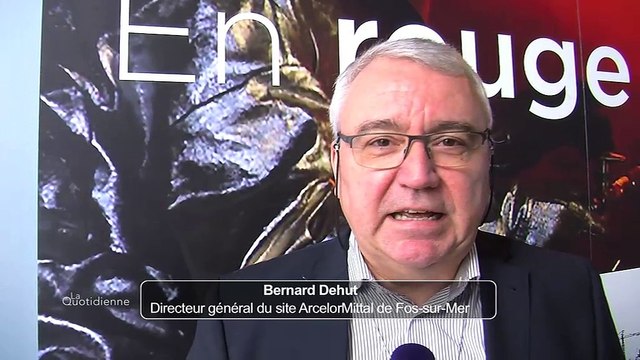 Bernard Dehut, directeur général du site ArcelorMittal sur Fos