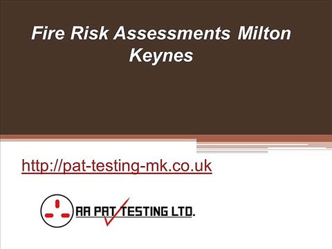 Fire Risk Assessments Milton Keynes - Pat-testing-mk.co.uk
