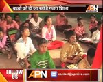 Children are been taught wrong education under Sarva Shiksha Abhiyan
