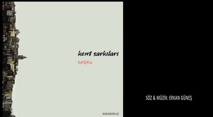 Kent Şarkıları - İz