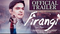 Firangi Official Trailer - Kapil Sharma - Ishita Dutta - Monica Gill - Rajiev Dhingra