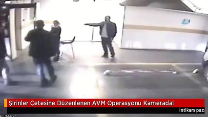 Şirinler Çetesine Düzenlenen AVM Operasyonu Kamerada!