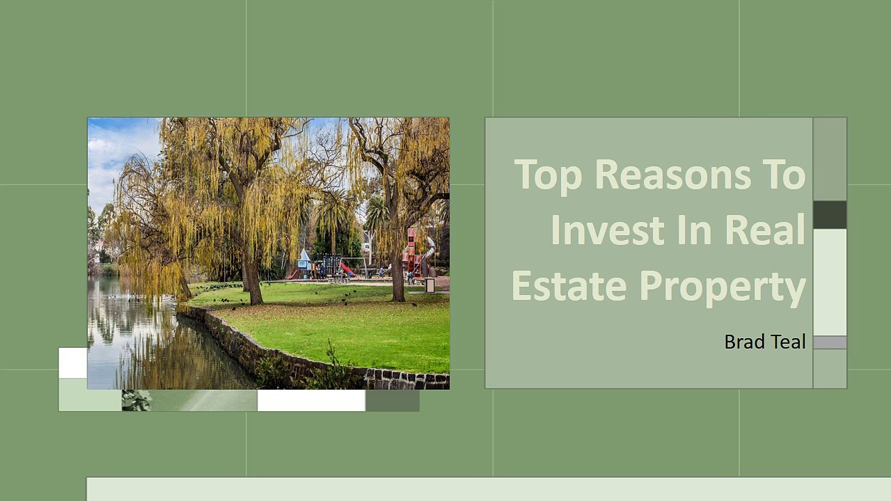 Top Reasons To Invest In Real Estate Property