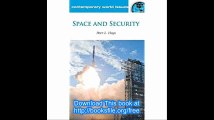 Space and Security A Reference Handbook (Contemporary World Issues)