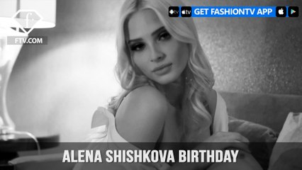 Alena Shishkova - Alena Shishkova Birthday Part 1 | FashionTV