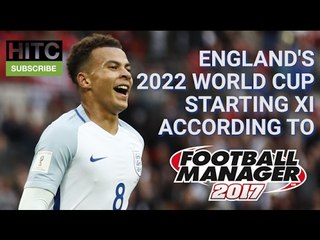 England's 2022 World Cup Starting XI According To Football Manager