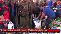 Irak-İran Sınırındaki Deprem - Afad Başkanı Güllüoğlu