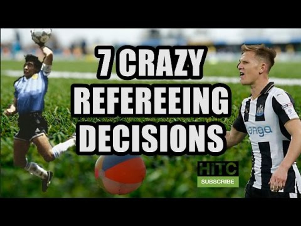 7 Crazy Refereeing Decisions