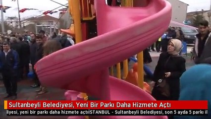 Sultanbeyli Belediyesi, Yeni Bir Parkı Daha Hizmete Açtı