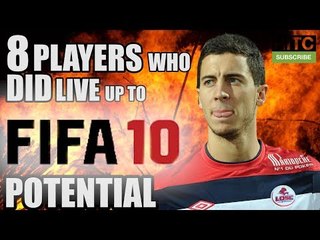 8 Players Who DID Live Up To FIFA 10 Potential